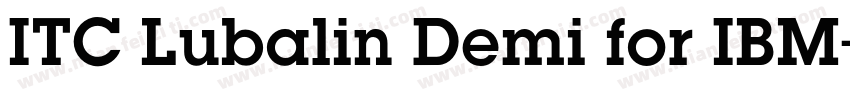 ITC Lubalin Demi for IBM字体转换